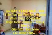 Bán ĐẤT TẶNG NHÀ - Mặt Tiền Tại Xã Tân An, Huyện Vĩnh Cửu, Đồng Nai